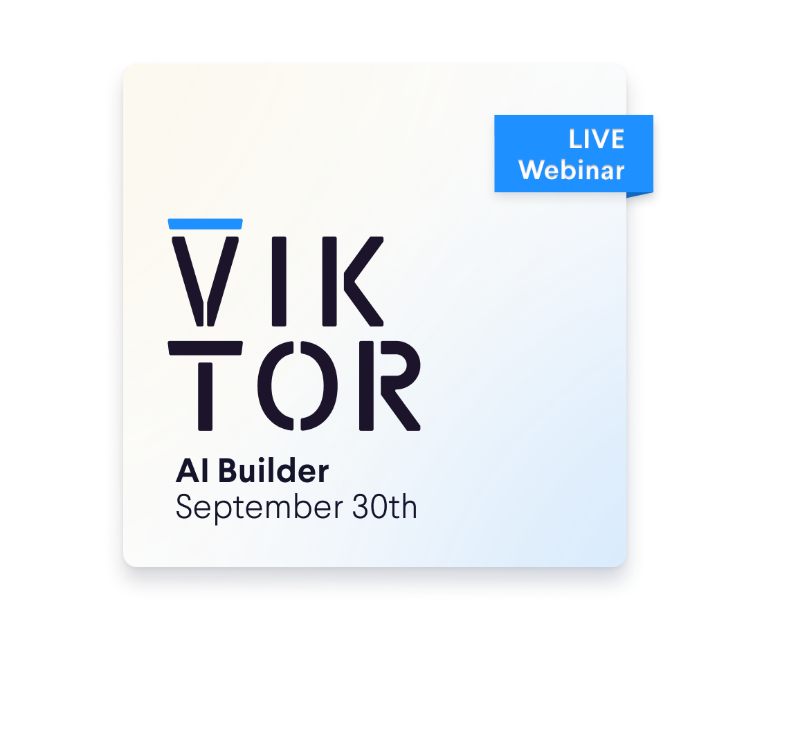 Webinar VIKTOR AI Builder Launch